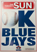 Vintage Toronto Blue Jays "K" Sign